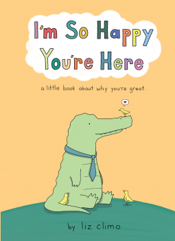 book cover for I’m So Happy You’re Here