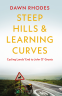 Cover Image: Steep Hills & Learning Curves: Cycling Lands’ End to John O’ Groats