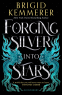 Cover Image: Forging Silver into Stars