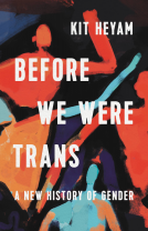 book cover for Before We Were Trans