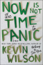 Cover Image: Now Is Not the Time to Panic
