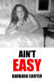 Cover Image: Ain't Easy