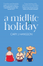 Cover Image: A Midlife Holiday
