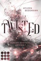 Buchcover für Twisted. Durchs Schicksal entzweit