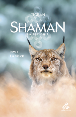 Couverture du livre pour Shaman, La trilogie : Tome II, La Vision