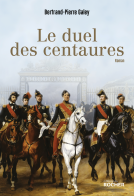 Couverture du livre pour Le duel des centaures