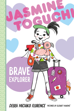 book cover for Jasmine Toguchi, Brave Explorer