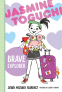 Cover Image: Jasmine Toguchi, Brave Explorer