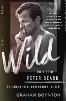 book cover for Wild: The Life of Peter Beard: Photographer, Adventurer, Lover