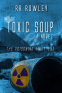 Cover Image: Toxic Soup