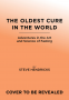 Cover Image: The Oldest Cure in the World