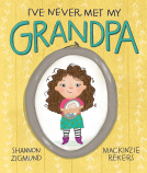 book cover for I've Never Met My Grandpa