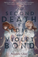 book cover for The Second Death of Edie and Violet Bond
