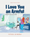 Cover Image: I Love You An Armful