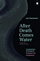 book cover for After Death Comes Water: Selected Prose Poems