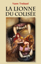 Couverture du livre pour La Lionne du Colisée