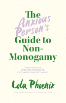 book cover for The Anxious Person’s Guide to Non-Monogamy