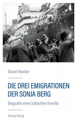Buchcover für Die drei Emigrationen der Sonja Berg