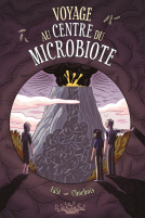 Couverture du livre pour Voyage au centre du Microbiote