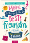 Cover: Meine schrecklich beste Freundin und das absolute Chaos (Meine schrecklich beste Freundin 2)
