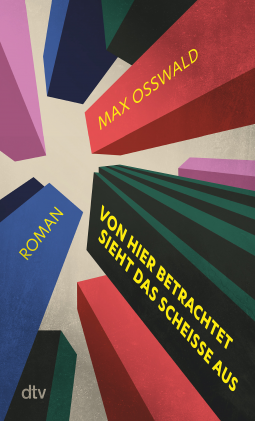 Buchcover für Von hier betrachtet sieht das scheiße aus
