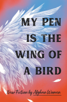 book cover for My Pen Is the Wing of a Bird