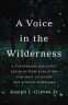 Cover Image: A Voice in the Wilderness