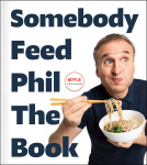 book cover for Somebody Feed Phil the Book