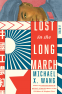 Cover Image: Lost in the Long March