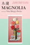 Cover Image: Magnolia: Poems