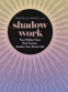 Cover Image: Shadow Work