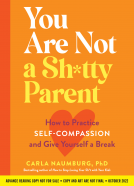 book cover for You Are Not a Sh*tty Parent