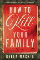 book cover for How to Kill Your Family