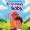Cover Image: Grandma's Baby