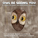 book cover for Owl Be Seeing You