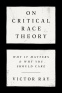Cover Image: On Critical Race Theory