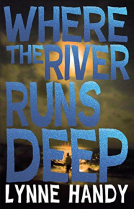 book cover for Where the River Runs Deep