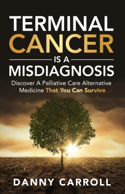 book cover for Terminal Cancer is a MIsdiagnosis