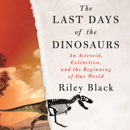 book cover for The Last Days of the Dinosaurs