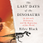 Cover Image: The Last Days of the Dinosaurs