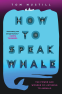 Cover Image: How to Speak Whale