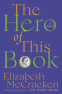 Cover Image: The Hero of This Book