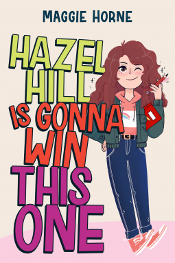 book cover for Hazel Hill Is Gonna Win This One