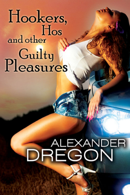 book cover for Hookers, Hos and Other Guilty Pleasures