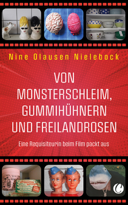 Buchcover für Von Monsterschleim, Gummihühnern und Freilandrosen