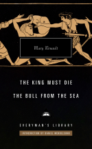 book cover for The King Must Die; The Bull from the Sea