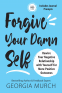 Cover Image: Forgive Your Damn Self