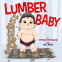 Cover Image: Lumber Baby