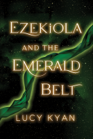 book cover for Ezekiola and the Emerald Belt