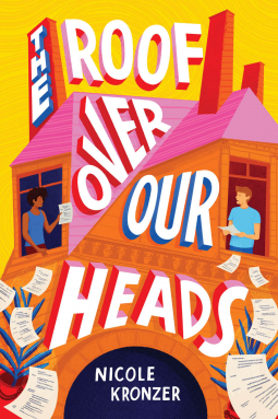 book cover for The Roof Over Our Heads